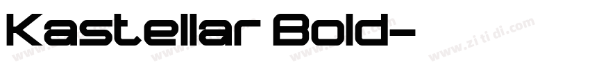 Kastellar Bold字体转换